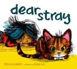 Dear Stray de Kirsten Hubbard