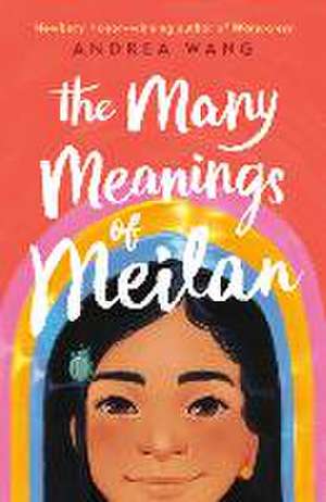 The Many Meanings of Meilan de Andrea Wang