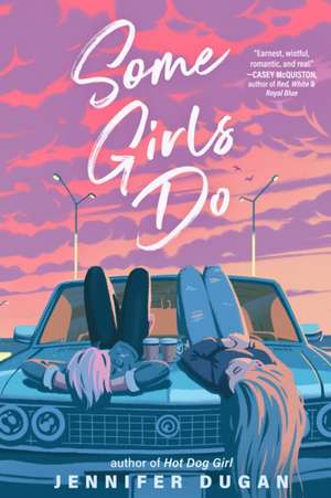 Some Girls Do de Jennifer Dugan