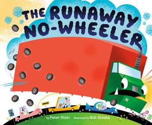 The Runaway No-Wheeler de Peter Stein