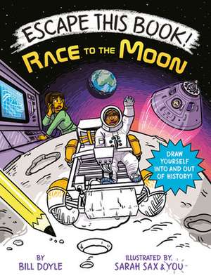 Escape This Book! Race to the Moon de Bill Doyle