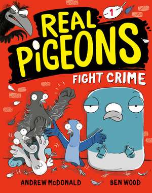 Real Pigeons Fight Crime (Book 1) de Andrew Mcdonald