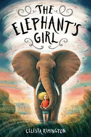 The Elephant's Girl de Celesta Rimington