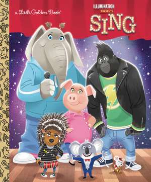 Illumination's Sing Little Golden Book de Arie Kaplan