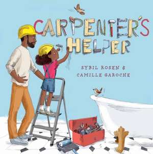 Carpenter's Helper de Sybil Rosen