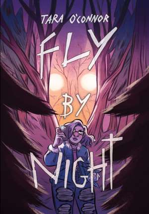 Fly by Night de Tara O'Connor