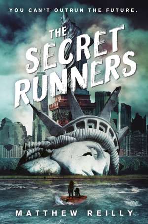 The Secret Runners de Matthew Reilly