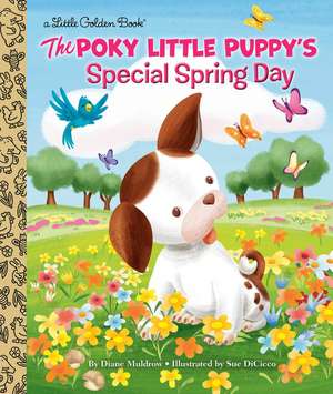 The Poky Little Puppy's Special Spring Day de Diane Muldrow