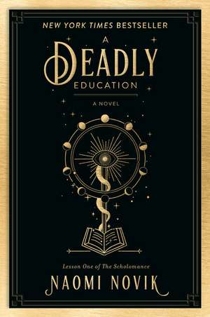 A Deadly Education de Naomi Novik