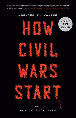 How Civil Wars Start de Barbara F. Walter