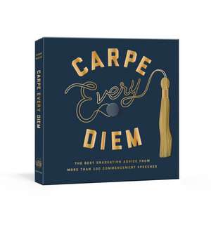 Carpe Every Diem de Robie Rogge