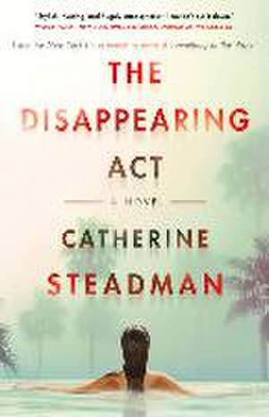 The Disappearing ACT de Catherine Steadman