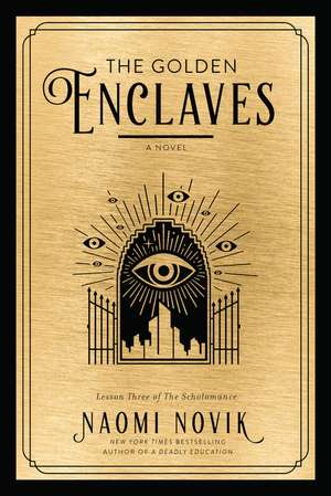 The Golden Enclaves de Naomi Novik