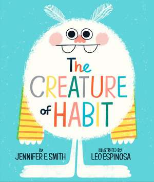 The Creature of Habit de Jennifer E. Smith