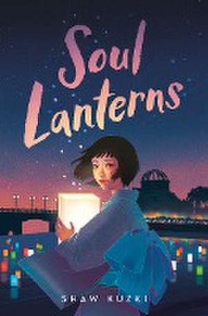 Kuzki, S: Soul Lanterns de Shaw Kuzki