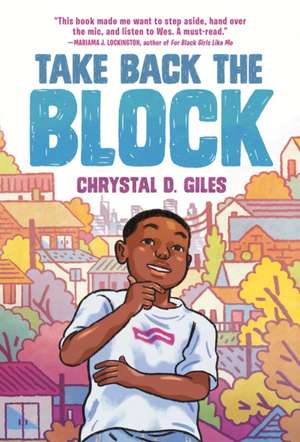 Take Back the Block de Chrystal D Giles