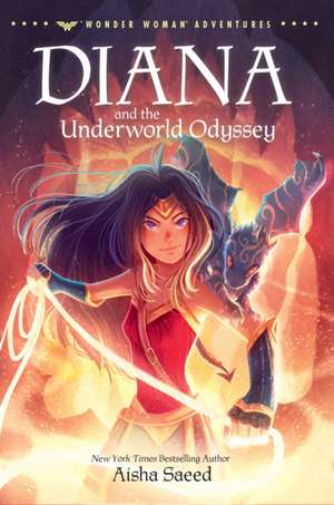 Diana and the Underworld Odyssey de Aisha Saeed