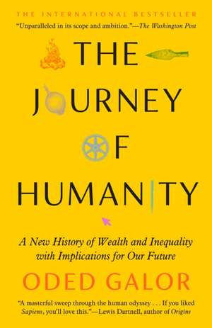 The Journey of Humanity de Oded Galor