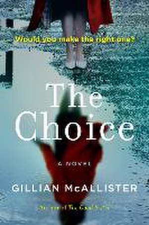 The Choice de Gillian McAllister