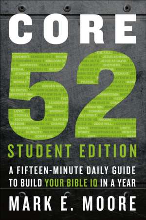 Core 52 Student Edition de Mark E Moore