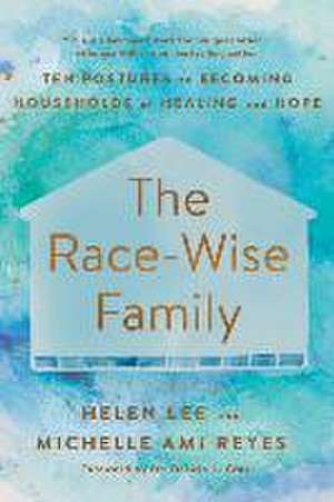 The Race-Wise Family de Helen Lee