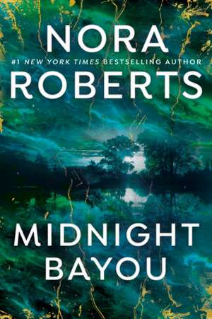 Midnight Bayou de Nora Roberts