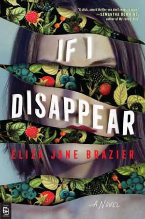 If I Disappear de Eliza Jane Brazier