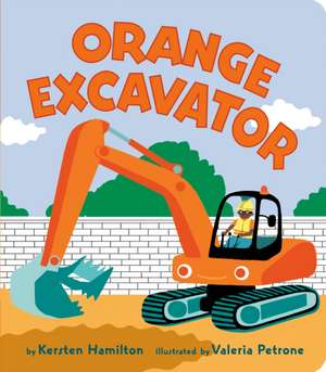 Orange Excavator de Kersten Hamilton