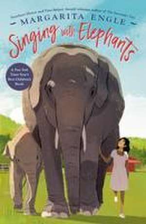 Singing with Elephants de Margarita Engle