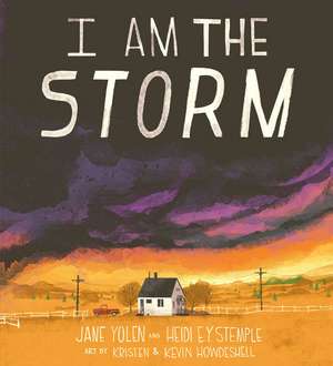 I Am the Storm de Jane Yolen