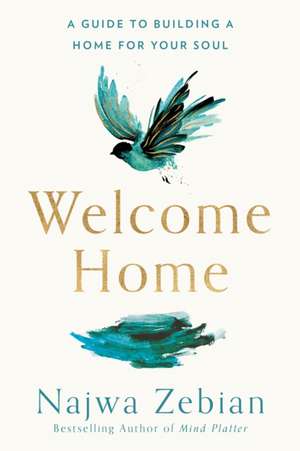 Welcome Home de Najwa Zebian