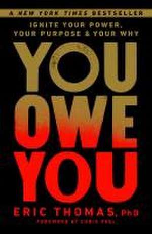 You Owe You de Eric Thomas