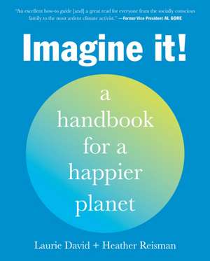 Imagine It! de Laurie David