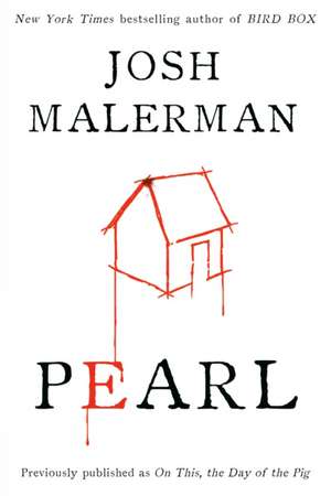 Pearl de Josh Malerman