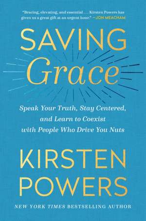 Saving Grace de Kirsten Powers