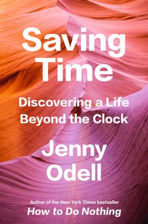 Saving Time de Jenny Odell