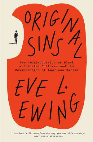 Original Sins de Eve L. Ewing