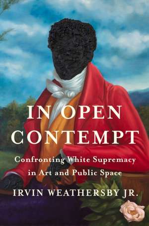 In Open Contempt de Irvin Weathersby