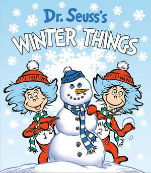 Dr. Seuss's Winter Things de Dr. Seuss