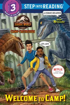 Welcome to Camp! (Jurassic World: Camp Cretaceous) de Steve Behling