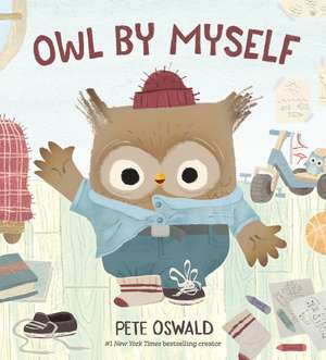 Owl by Myself de Pete Oswald