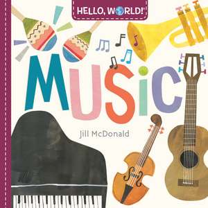 Hello, World! Music de Jill McDonald