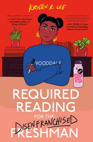 Required Reading for the Disenfranchised Freshman de Kristen R. Lee