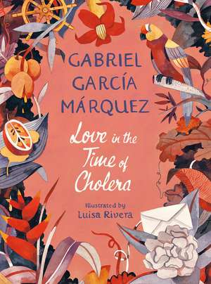 Love in the Time of Cholera (Illustrated Edition) de Gabriel García Márquez