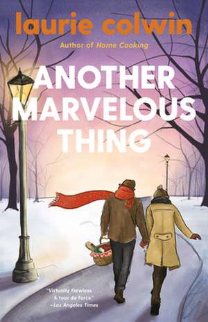 Another Marvelous Thing de Laurie Colwin