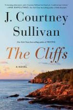 The Cliffs de J. Courtney Sullivan