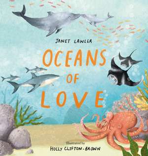 Oceans of Love de Janet Lawler