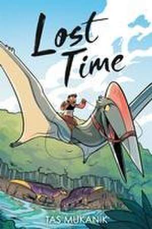 Lost Time de Tas Mukanik