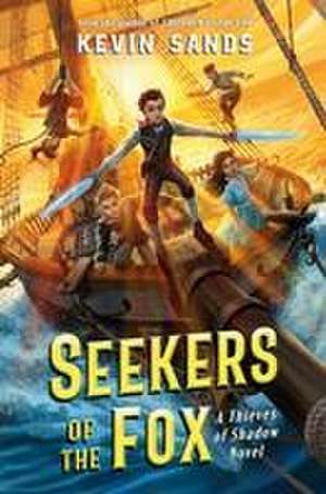 Seekers of the Fox de Kevin Sands