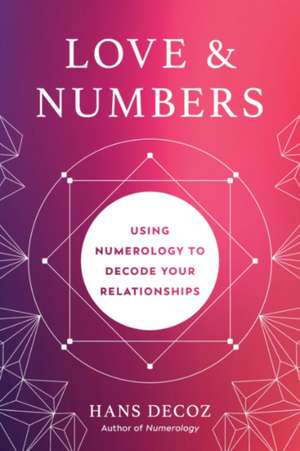 Love and Numbers de Hans Decoz